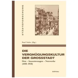 Die Vergnügungskultur der Grossstadt, Fachbücher von Paul Nolte