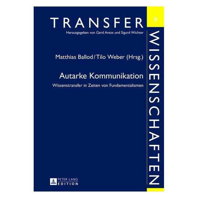 Peter Lang Autarke Kommunikation (Deutsch, Matthias Ballod, Tilo Weber, 2013) (67836923)