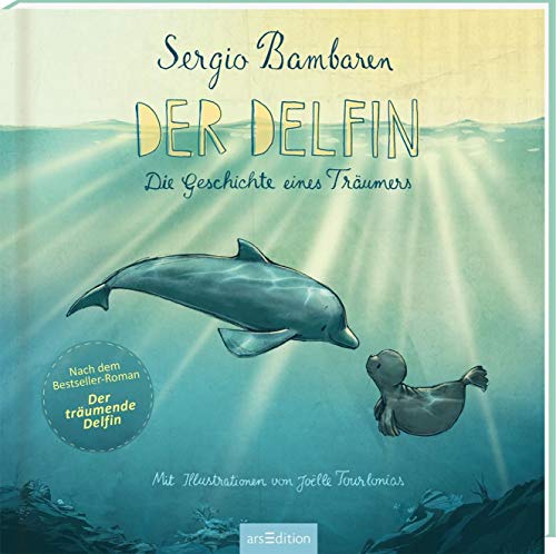 Sergio Bambarén - Der Delfin: Die Geschichte eines Träumers - Preis vom 30.09.2026 22:30:23 h