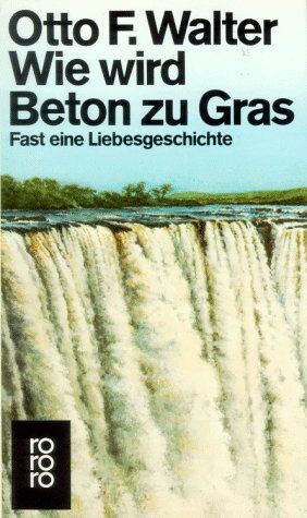 Walter F. Otto - Wie wird Beton zu Gras - Preis vom 14.10.2026 23:07:16 h