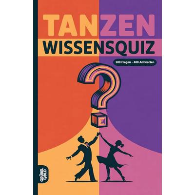 Tanzen Wissensquiz, Taschenbuch von Grübelgold Rätselhefte, Grübelgold, 978-3-693-19087-6