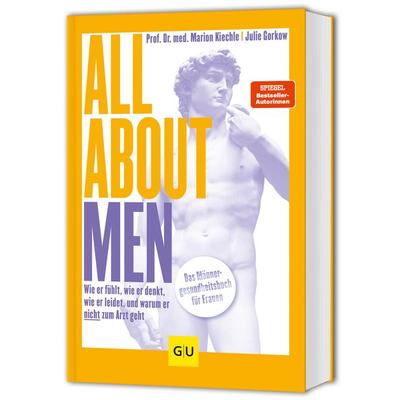All About Men, Gebundene Ausgabe von Marion Kiechle,Julie Gorkow, Gräfe und Unzer Verlag GmbH, 978-3-8338-9762-7