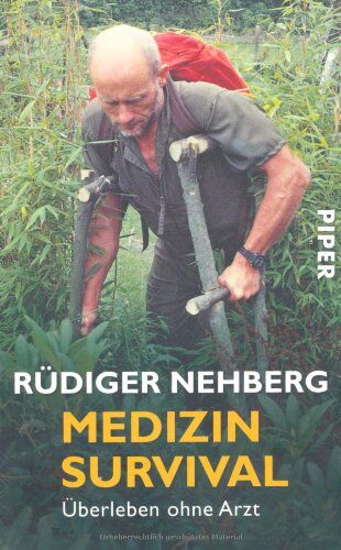 Rüdiger Nehberg - Medizin Survival: Überleben ohne Arzt - Preis vom 11.10.2026 03:10:56 h