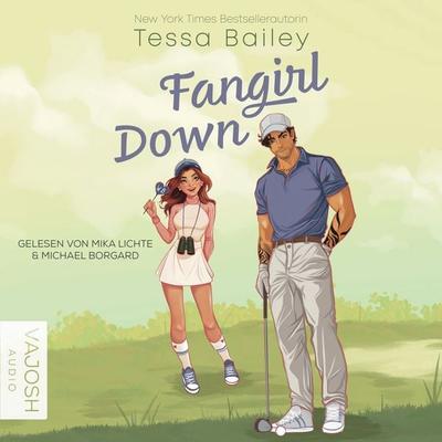 Fangirl Down - Tessa Bailey, Audio, 4069829341240