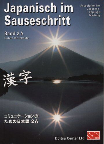 Thomas Hammes - Japanisch im Sauseschritt 2A. Standardausgabe: Modernes Lehr- und Übungsbuch. Untere Mittelstufe - Preis vom 09.10.2026 07:28:09 h