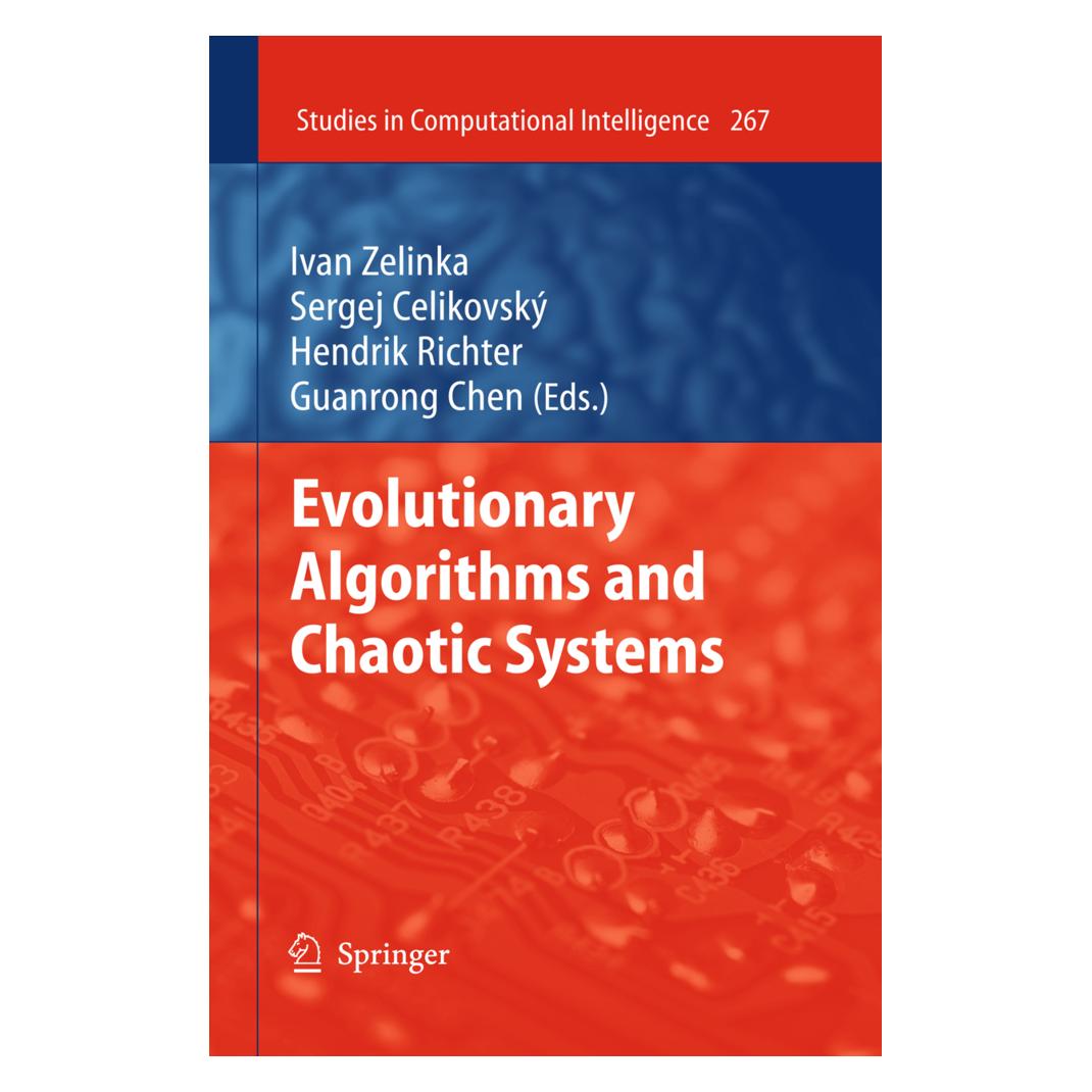 Springer Evolutionary Algorithms and Chaotic Systems (Englisch, Softcover, Guanrong Chen, Hendrik Richter, Ivan Zelinka, Sergej Celikovsk) (55486374)