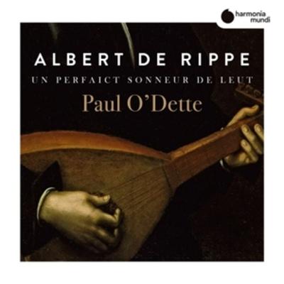 Rippe: Works for lute 'Un perfaict sonneur de Leut - Paul ODette, CD