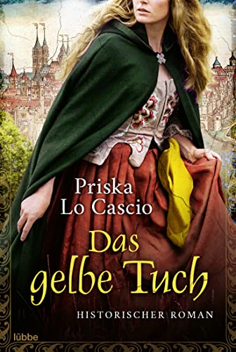 Priska Lo Cascio - Das gelbe Tuch: Historischer Roman - Preis vom 16.10.2026 11:41:07 h