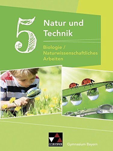 Margit Schmidt - Natur und Technik - Gymnasium Bayern / Natur und Technik 5: Biologie/NW Arbeiten - Preis vom 17.10.2026 19:25:27 h