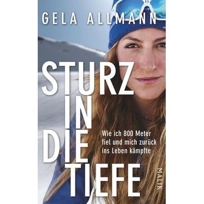 Sturz in die Tiefe, Gebundene Ausgabe von Gela Allmann, Malik