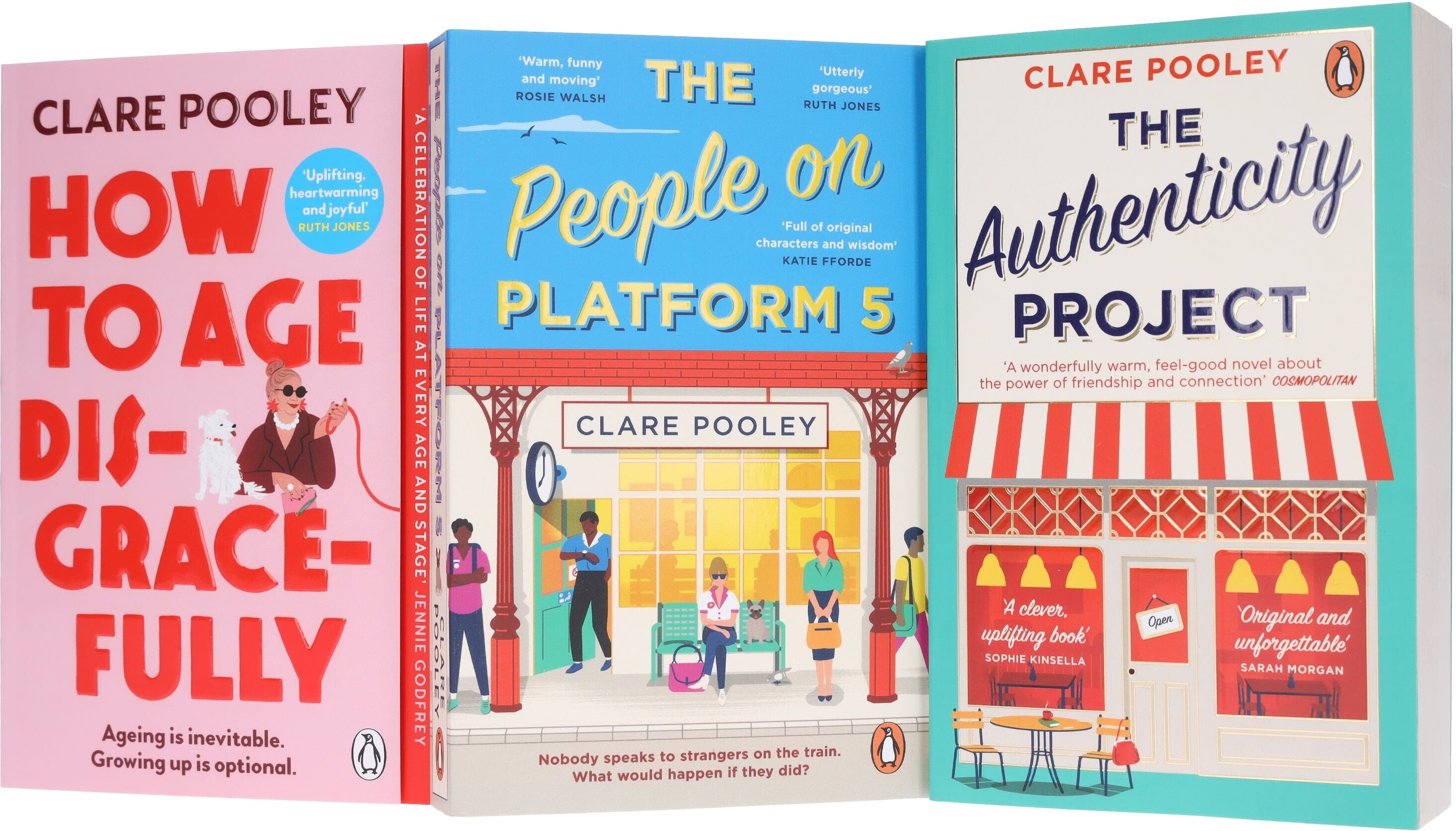 How to Age Disgracefully, The Authenticity Project & The People on Platform 5 By Clare Pooley: 3 Books Collection Set - Fiction - Paperback Penguin Random House