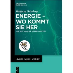 Osterhage:Energie - wo kommt sie her, Fachbücher von Wolfgang Osterhage