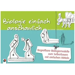 Biologie einfach anschaulich 4.-9. SJ., Fachbücher von Johannes Schmidt, Andy Byers