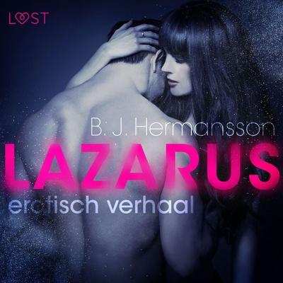 Lazarus - erotisch verhaal - B. J. Hermansson, Audio, 9788726130751
