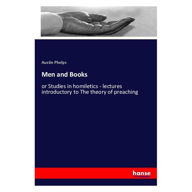 Hansebooks Men and Books (Englisch, Softcover, Austin Phelps) (56098702)