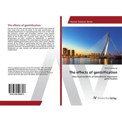 The effects of gentrification, Taschenbuch von Marina Langkamp, AV Akademikerverlag, 978-3-330-50689-3