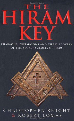 Christopher Knight - The Hiram Key: Pharoahs, Freemasons and the Discovery of the Secret Scrolls of Christ - Preis vom 02.10.2026 23:42:20 h
