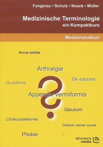 Heiner Fangerau - Medizinische Terminologie: Ein Kompaktkurs - Preis vom 13.10.2026 19:28:25 h