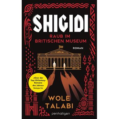 Shigidi - Raub im Britischen Museum, Taschenbuch von Wole Talabi, Penhaligon