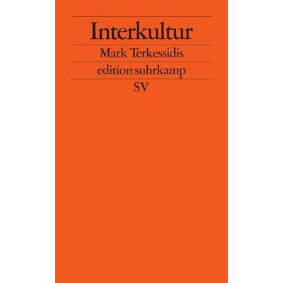 Interkultur, Taschenbuch von Mark Terkessidis, Suhrkamp, 978-3-518-12589-2