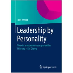 Leadership by Personality, Fachbücher von Rolf Arnold
