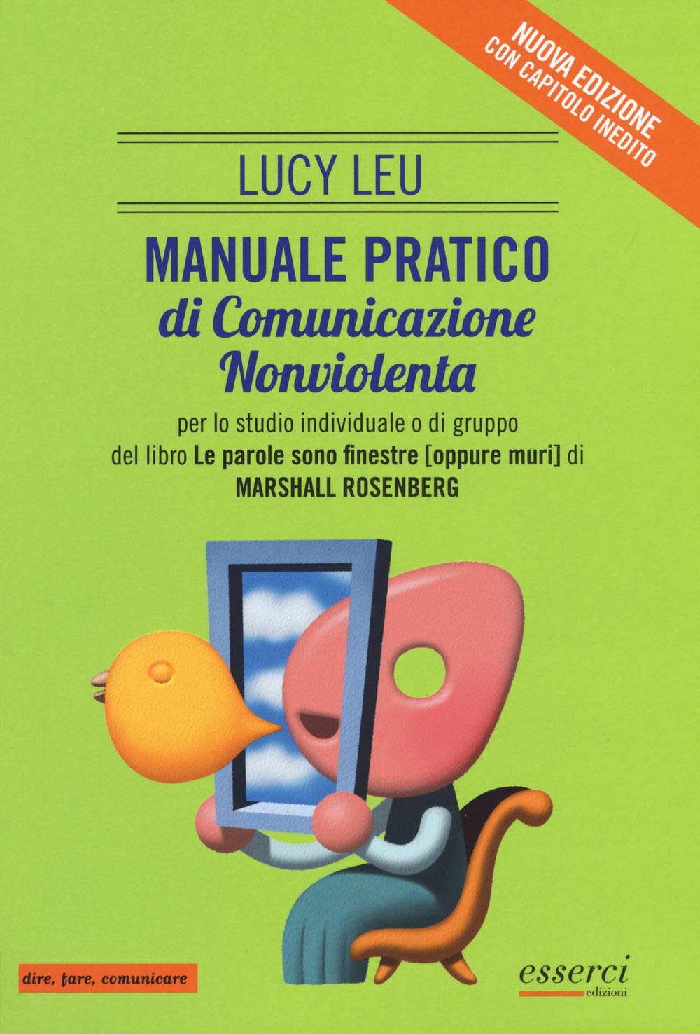 Lucy Lev - Manuale pratico di comunicazione nonviolenta per lo studio individuale o di gruppo del libro «Le parole sono finestre (oppure muri)» (Dire, fare, comunicare) - Preis vom 12.10.2026 11:37:12 h