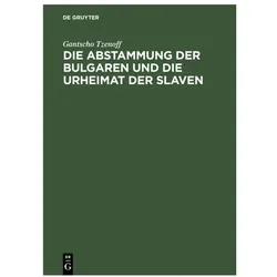 Tzenoff:Die Abstammung der Bulgaren und, Fachbücher von Gantscho Tzenoff