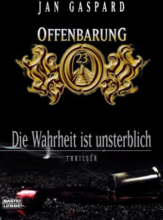 Jan Gaspard - Offenbarung 23: Die Wahrheit ist unsterblich - Preis vom 13.10.2026 19:28:25 h