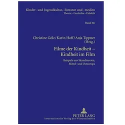 Filme der Kindheit - Kindheit im Film, Fachbücher von Karin Hoff, Anja Tippner, Christine Gölz