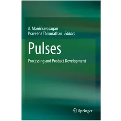 Pulses, Fachbücher von A. Manickavasagan, Praveena Thirunathan