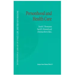 Personhood and Health Care, Fachbücher von David C. Thomasma, David N. Weisstub, Christian Hervé