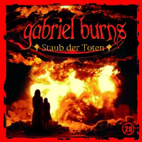 Gabriel Burns - 20: Staub der Toten - Preis vom 18.10.2026 15:28:09 h