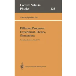 Diffusion Processes: Experiment, Theory, Simulations, Fachbücher