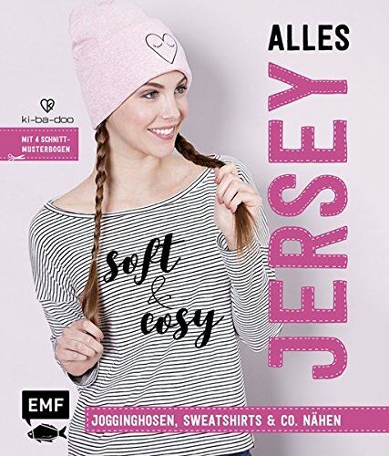 Ki-ba-doo - Alles Jersey - Soft and cosy: Jogginghosen, Sweatshirts & Co. nähen - Mit Schnittmusterbogen - Preis vom 17.10.2026 19:25:27 h