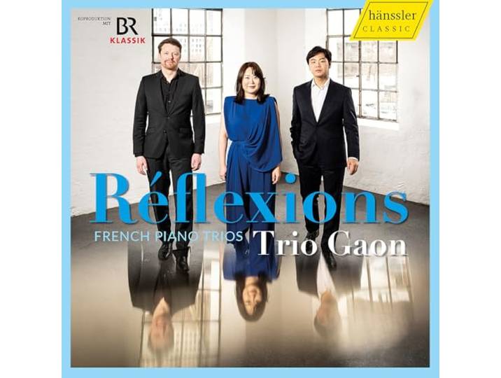Réflexions: French Piano Trios