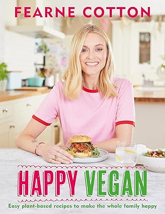 Seven Happy Vegan by Fearne Cotton - Easy Plant-Based Family Recipes - Hardback Cookbook - Vegan & Vegetarian Cooking