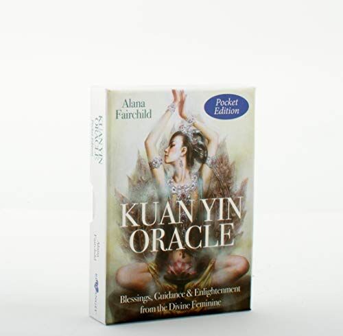 Alana Fairchild - Fairchild, A: Kuan Yin Oracle - Pocket Edition: Blessings, Guidance & Enlightenment from the Divine Feminine - Preis vom 09.10.2026 07:28:09 h