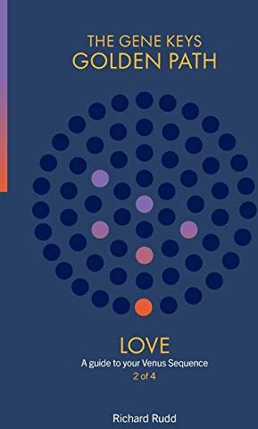 Richard Rudd - Love: A guide to your Venus Sequence (Gene Keys Golden Path) - Preis vom 30.09.2026 09:01:18 h
