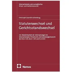 Statutenwechsel und Gerichtsstandswechsel, Fachbücher von Christoph Gramlich-Altenburg