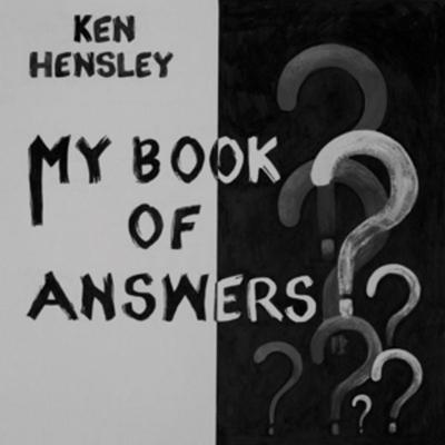 My Book of Answers - Ken Hensley, CD