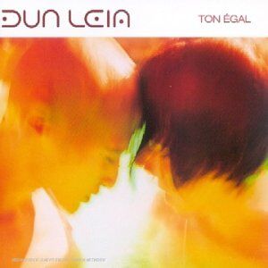 Leia Dun - Ton Egal (FR Import) - Preis vom 08.10.2026 07:26:42 h