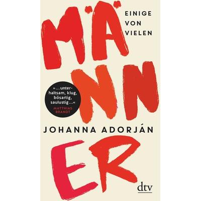 Männer, Gebundene Ausgabe von Johanna Adorján, dtv, 978-3-423-28182-9