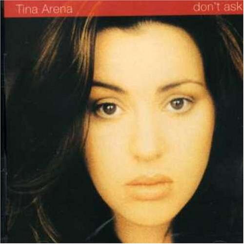 Tina Arena - Don't Ask - Preis vom 10.10.2026 11:48:34 h