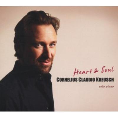 Heart & Soul - Cornelius Claudio Kreusch, CD