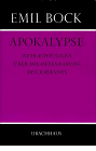 Emil Bock - Apokalypse: Betrachtungen über die Offenbarung des Johannes - Preis vom 17.10.2026 19:25:27 h