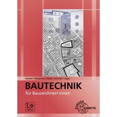 Bautechnik für Bauzeichner/-innen, Taschenbuch von Peter Peschel,Jürgen Schmidt,Andreas Rode,Volker Vogel,Andràs Marghescu, Europa-Lehrmittel,