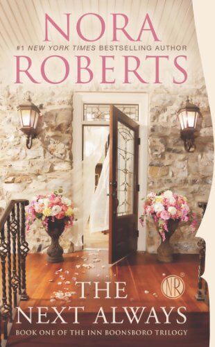 Nora Roberts - The Next Always: Book One of the Inn BoonsBoro Trilogy (The Inn Trilogy, Band 1) - Preis vom 30.09.2026 09:01:18 h