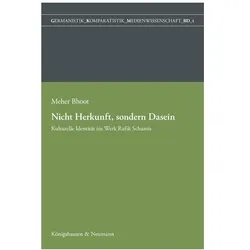Nicht Herkunft, sondern Dasein, Fachbücher von Meher Bhoot
