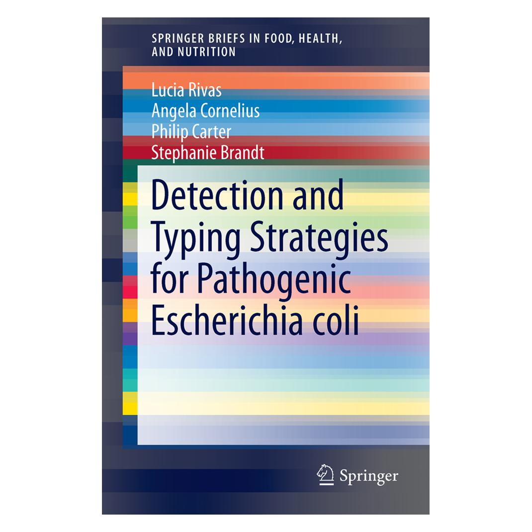 Springer Detection and Typing Strategies for Pathogenic Escherichia coli (Englisch, Softcover, Angela Cornelius, Lucia Rivas, Philip Carter, Stephanie Brandt) (8740482)