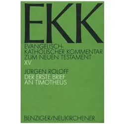 Evangelisch-kath. Kommentar zum NT / 1. Timotheus, Fachbücher von Jürgen Roloff